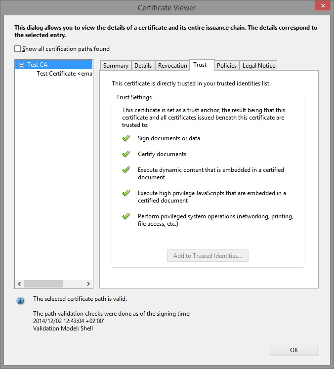 The Trust tab of the root certificate: This certificate is directly trusted in your trusted identities list. It is set as a trust anchor.